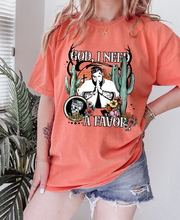 Load image into Gallery viewer, I Need a Favor Comfort Colors

