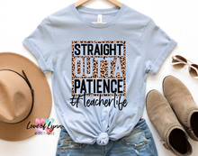 Load image into Gallery viewer, Leopard Straight Outta Patience #TeacherLife
