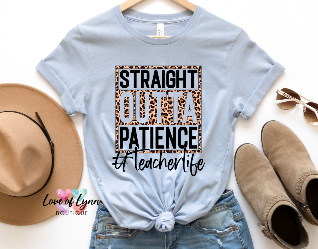 Leopard Straight Outta Patience #TeacherLife