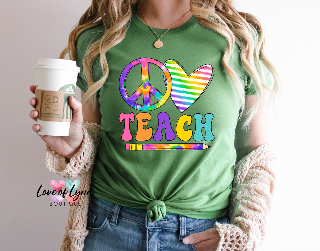 Peace Love Teach Tie Dye