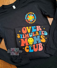 Load image into Gallery viewer, Overstimulated Moms Club
