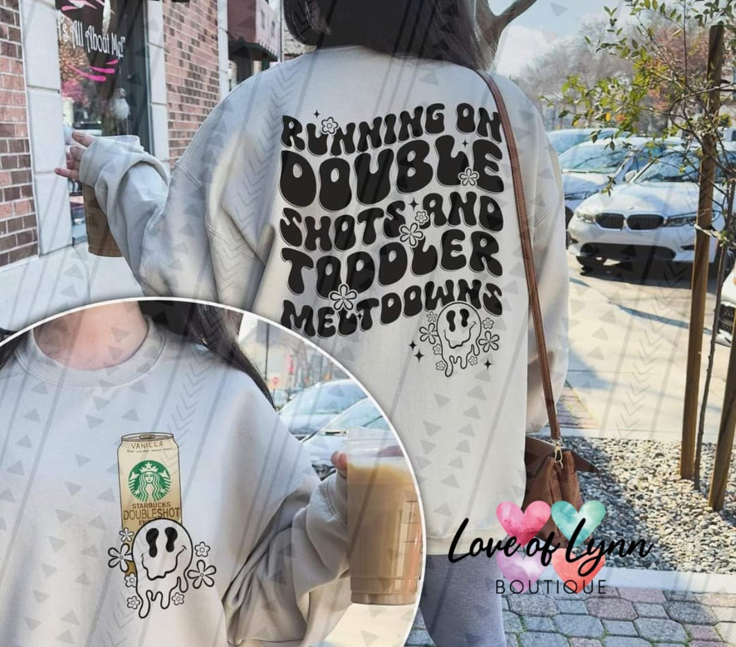 Running On Double Shots & Toddler Meltdowns